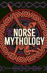 Norse Mythology - Mary Litchfield ; Sarah Powers Bradish ; Abbie Farewell Brown ; Julia Goddard - 9781398831391