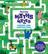 Amazing Maths Mazes: Adding and Subtracting - Catherine Casey - 9781398833524