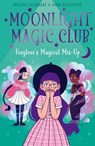 Moonlight Magic Club: Foxglove's Magical Mix-Up - Melody Lockhart - 9781398836037