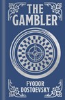 Dostoevsky, F: Gambler - Fyodor Dostoevsky - 9781398836457