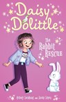 Daisy Dolittle: The Rabbit Rescue - Melody Lockhart - 9781398839014