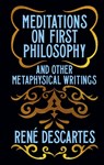 Meditations on First Philosophy and Other Metaphysical Writings - Rene Descartes - 9781398840379
