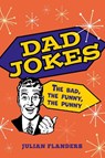 Dad Jokes - Julian Flanders - 9781398842182