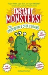 Instant Monsters! The Impossible Jelly Beans - Michael Buxton - 9781398847682