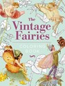 The Vintage Fairies Coloring Book: Hardback Gift Edition - Margaret Tarrant - 9781398851917