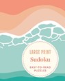Large Print Sudoku - Eric Saunders - 9781398852990