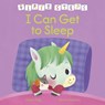First Steps: I Can Get to Sleep - Claire Philip - 9781398854819