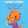 First Steps: I Can Brush My Teeth - Claire Philip - 9781398856431