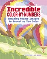 Incredible Color-By-Numbers: Over 65 Amazing Puzzles Images to Reveal as You Color - Diego Vaisberg - 9781398857827