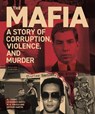 The Mafia - Al Cimino ; Jo Durden Smith ; M. A. Frasca ; Arthur Martin - 9781398861947