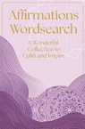 Affirmations Wordsearch - Eric Saunders - 9781398869325