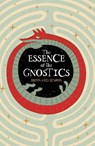 The Essence of the Gnostics - Bernard Simon - 9781398869547