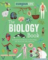 Curious Kids: The Biology Book - Laura Baker - 9781398869677