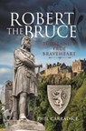 Robert the Bruce - Phil Carradice - 9781399002608