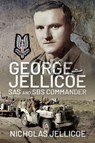 George Jellicoe - Nicholas C. Jellicoe - 9781399009454