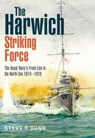 The Harwich Striking Force - Steve Dunn - 9781399015974