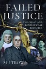 Failed Justice - M J Trow - 9781399037679