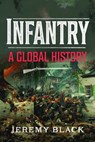 Infantry - Jeremy Black - 9781399050470