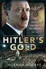 Hitler's Gold - Norman Ridley - 9781399052627