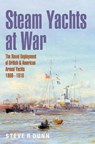 Steam Yachts at War - Steve Dunn - 9781399059725