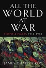 All the World at War - James Charles Roy - 9781399060325