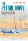 The Petrol Navy - Steve Dunn - 9781399062879