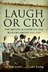 Laugh or Cry - Peter Hart ; Gary Bain - 9781399068772