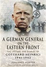 A German General on the Eastern Front - Huerter Johannes - 9781399082815