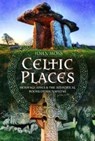 Celtic Places - John Moss - 9781399087476