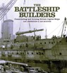 The Battleship Builders - Ian Johnston ; Ian Buxton - 9781399092043