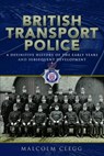 British Transport Police - Malcolm Clegg - 9781399095471