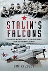 Stalin's Falcons - Dmitry Zubov - 9781399095679