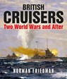 British Cruisers - Norman Friedman - 9781399097918
