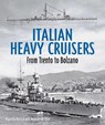 Italian Heavy Cruisers - Maurizio Brescia ; Augusto de Toro - 9781399098854