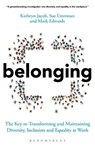 Belonging - Sue Unerman ; Kathryn Jacob ; Mark Edwards - 9781399401395