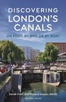 Discovering London's Canals - Derek Pratt ; Richard Mayon-White - 9781399404266