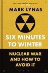 Six Minutes to Winter - Mark Lynas - 9781399410519