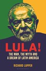 Lula! - Richard Lapper - 9781399413589