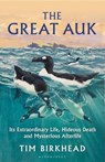The Great Auk - Tim Birkhead - 9781399415743