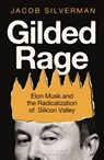 Gilded Rage - Jacob Silverman - 9781399419987