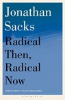 Radical Then, Radical Now - Sir Jonathan Sacks - 9781399420716