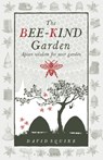 The Bee-Kind Garden - David Squire - 9781399427500