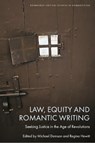 Law, Equity and Romantic Writing - Michael Demson ; Regina Hewitt - 9781399500371