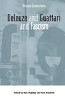 Deleuze and Guattari and Fascism - Rick Dolphijn ; Rosi Braidotti - 9781399505239