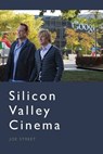 Silicon Valley Cinema - Joe Street - 9781399505833