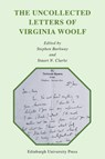 The Uncollected Letters of Virginia Woolf - Stephen Barkway ; Stuart N. Clarke - 9781399507325