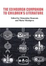 The Edinburgh Companion to Children's Literature - Clementine Beauvais ; Maria Nikolajeva - 9781399508810