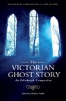 The Victorian Ghost Story - Andrew (Reader Smith - 9781399521499