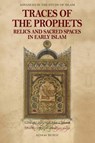 Traces of the Prophets - Adam Bursi - 9781399522328