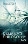 Deleuze's Philosophy of Law - Laurent (Professor of Legal Theory de Sutter - 9781399522403